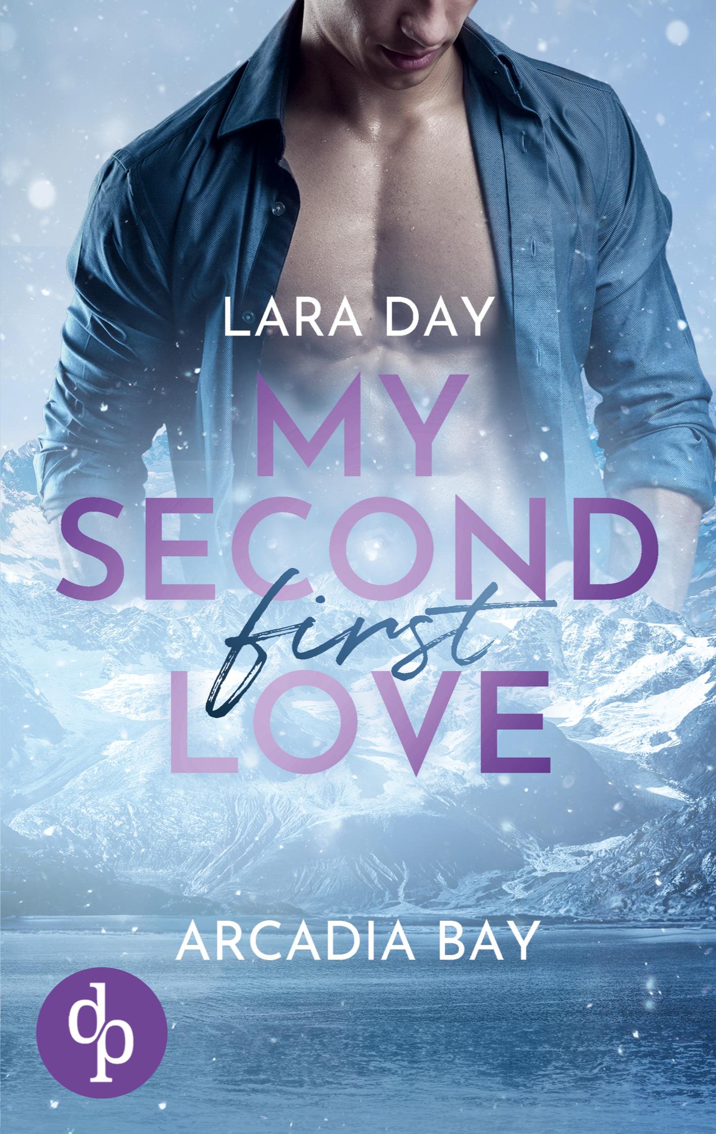 Cover: 9783987784804 | My second first love | Arcadia Bay | Lara Day | Taschenbuch | 464 S.