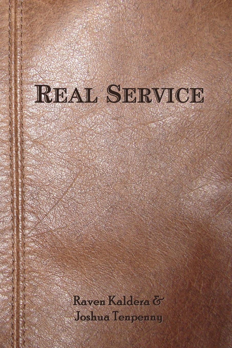 Cover: 9780982879436 | Real Service | Joshua Tenpenny (u. a.) | Taschenbuch | Paperback