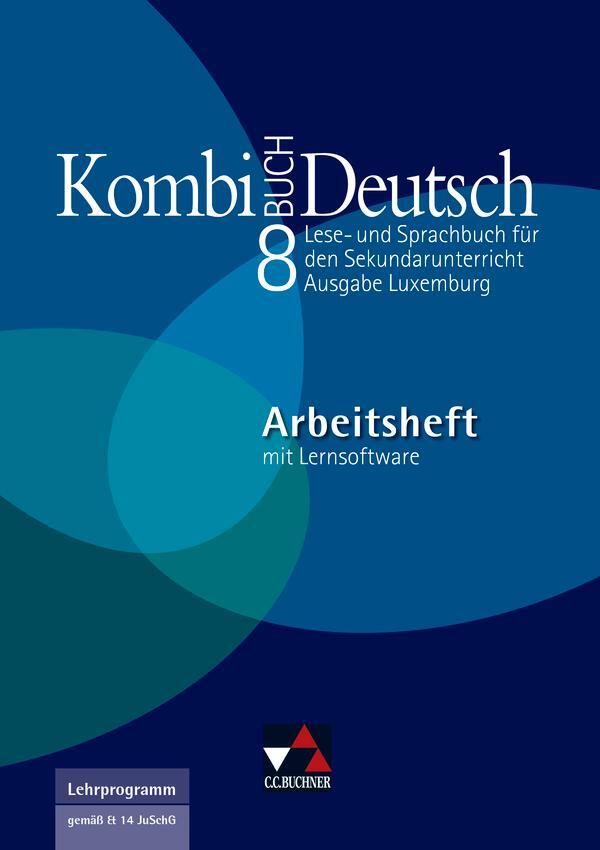 Cover: 9783766136787 | Kombi-Buch Deutsch 8 Arbeitsheft Ausgabe Luxemburg | Klingbeil (u. a.)