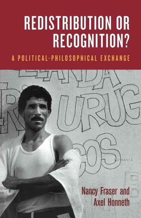 Cover: 9781859844922 | Redistribution or Recognition? | A Political-Philosophical Exchange