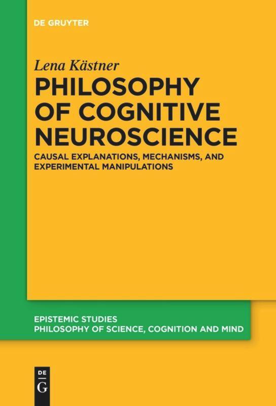Cover: 9783110653915 | Philosophy of Cognitive Neuroscience | Lena Kästner | Taschenbuch