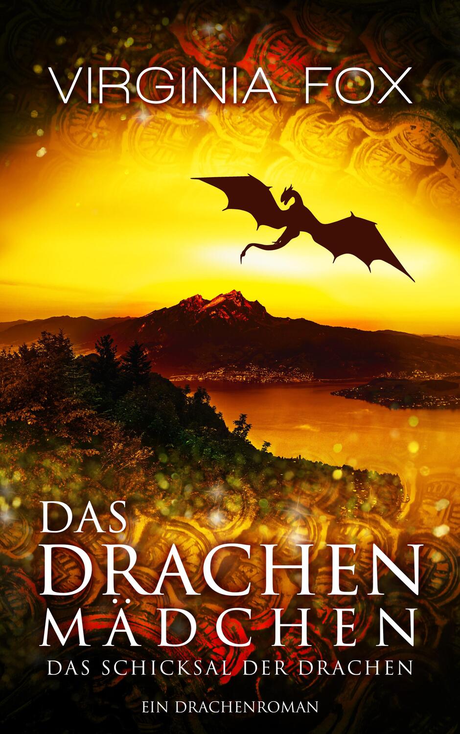 Cover: 9783906882444 | Das Drachenmädchen | Das Schicksal der Drachen | Virginia Fox | Buch