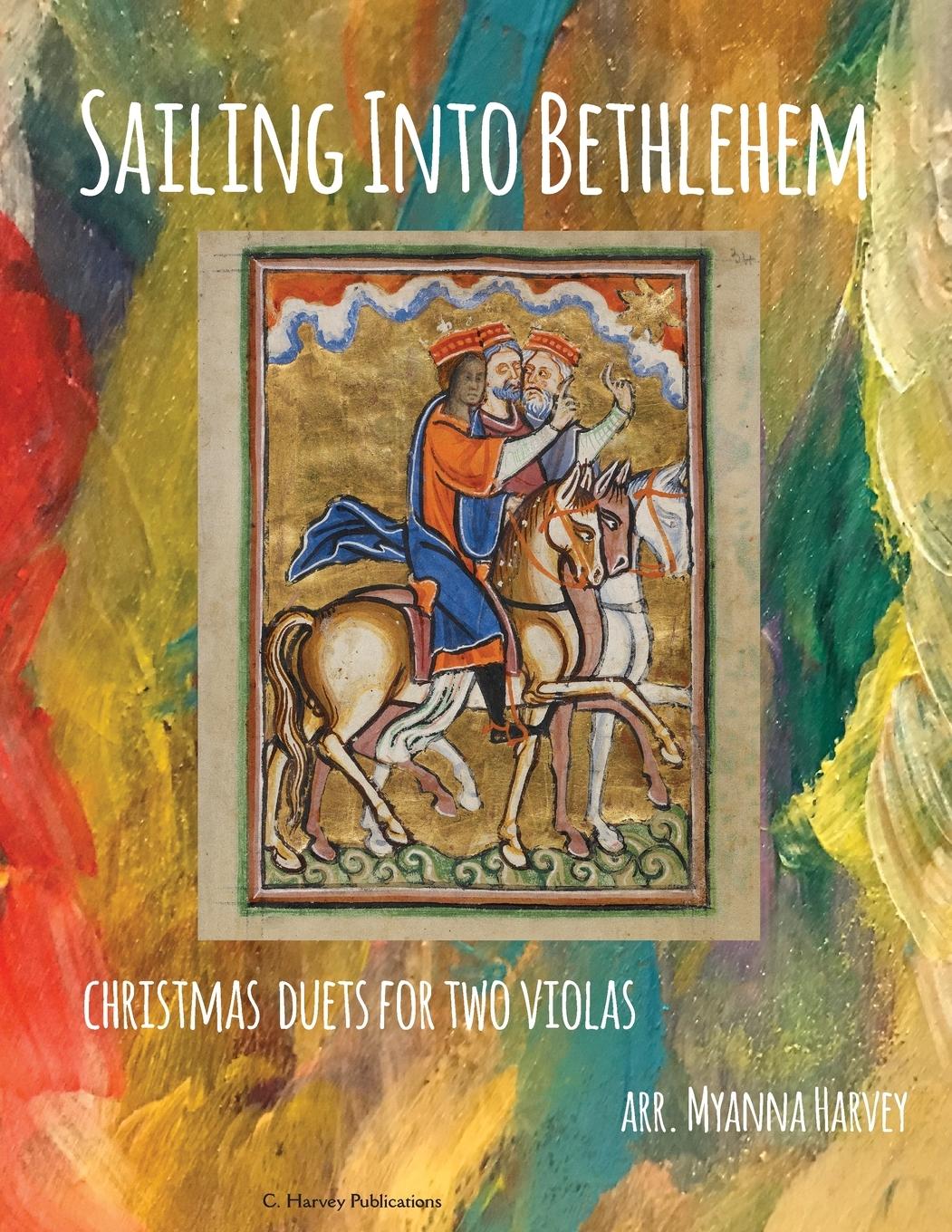 Cover: 9781635230246 | Sailing Into Bethlehem | Christmas Duets for Two Violas | Harvey