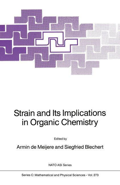 Cover: 9789401069076 | Strain and Its Implications in Organic Chemistry | Blechert (u. a.)