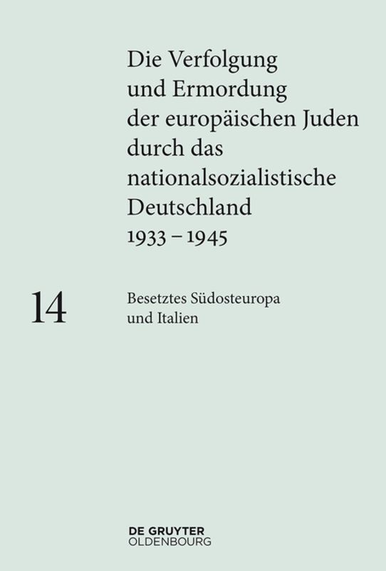 Cover: 9783110555592 | Die Verfolgung und Ermordung der europäischen Juden durch das...