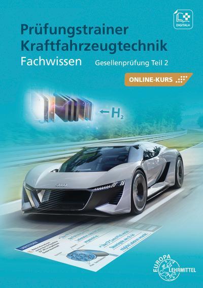 Cover: 9783758522833 | Prüfungstrainer Kraftfahrzeugtechnik Fachwissen Gesellenprüfung...