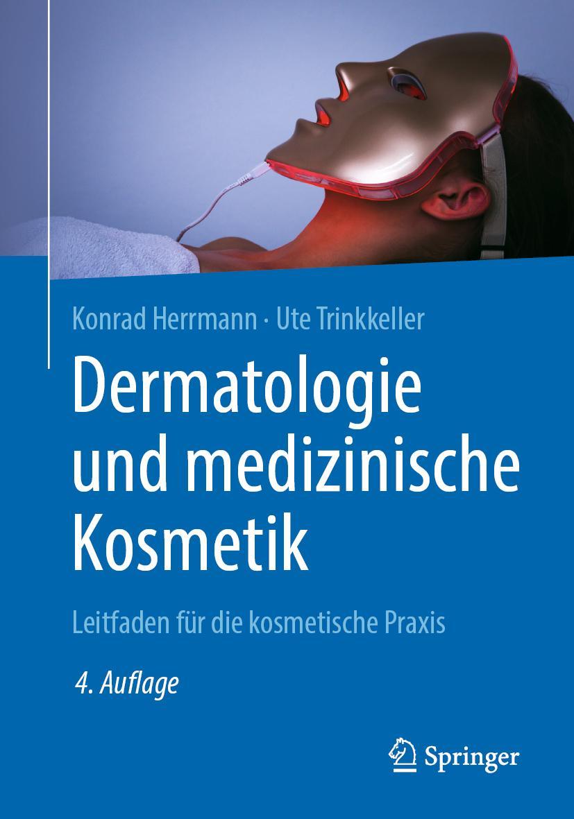 Cover: 9783662609897 | Dermatologie und medizinische Kosmetik | Konrad Herrmann (u. a.) | xvi