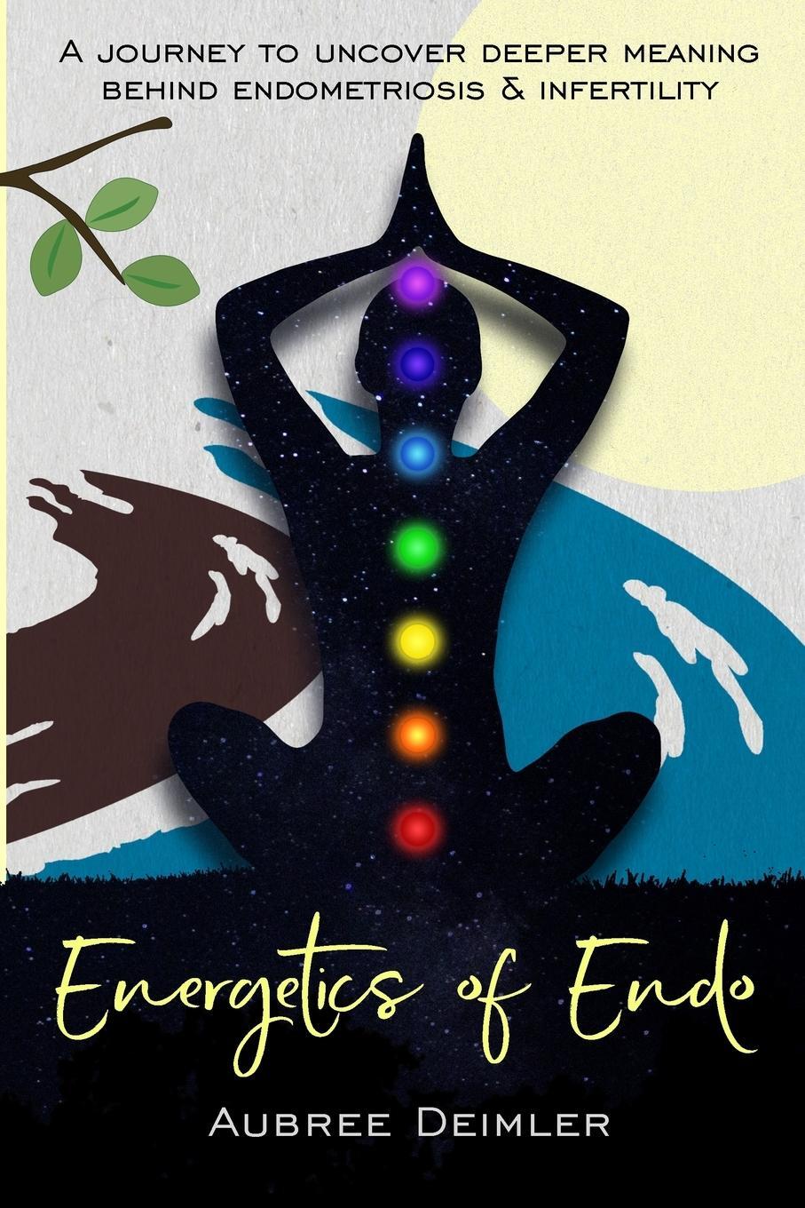Cover: 9780578214191 | Energetics of Endo | Aubree Deimler | Taschenbuch | Paperback | 2019