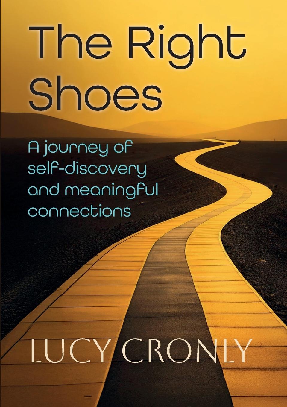 Cover: 9781915502780 | The Right Shoes | Lucy Cronly | Taschenbuch | Englisch | 2025