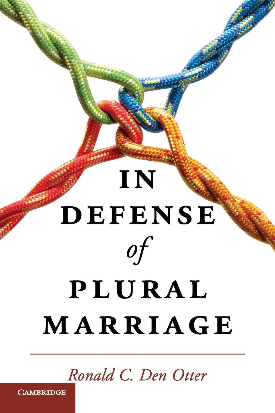 Cover: 9781107458109 | In Defense of Plural Marriage | Ronald C. Den Otter | Taschenbuch