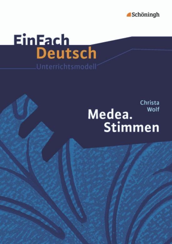 Cover: 9783140225496 | Medea. Stimmen - Neubearbeitung. EinFach Deutsch Unterrichtsmodelle