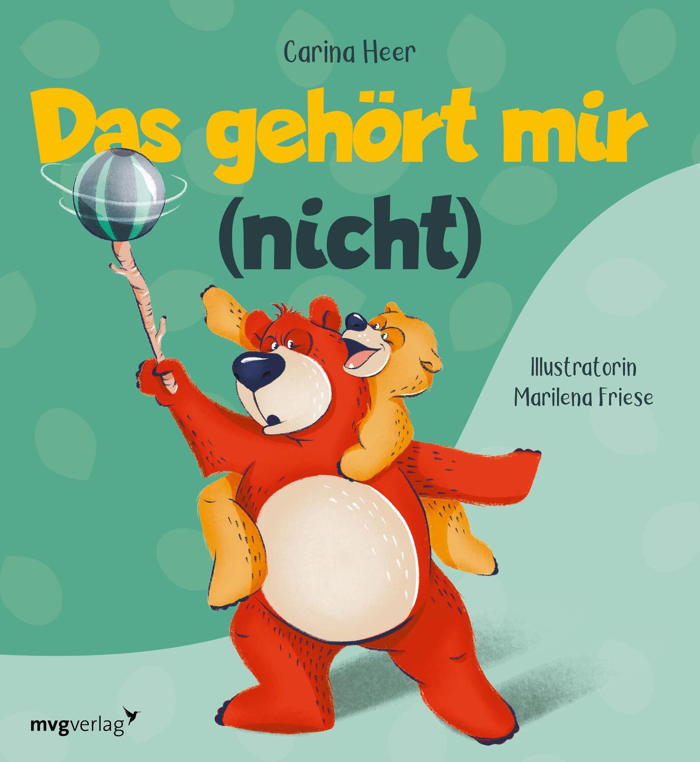 Cover: 9783747406212 | Das gehört mir (nicht) | Carina Heer | Buch | 32 S. | Deutsch | 2024