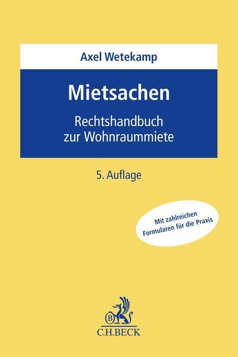 Cover: 9783406649325 | Mietsachen | Rechtshandbuch zur Wohnraummiete | Axel Wetekamp | Buch