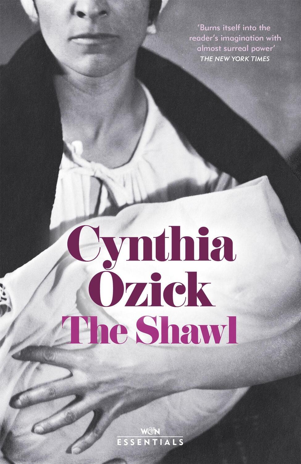 Cover: 9781474624022 | The Shawl | Cynthia Ozick | Taschenbuch | W&N Essentials | Englisch