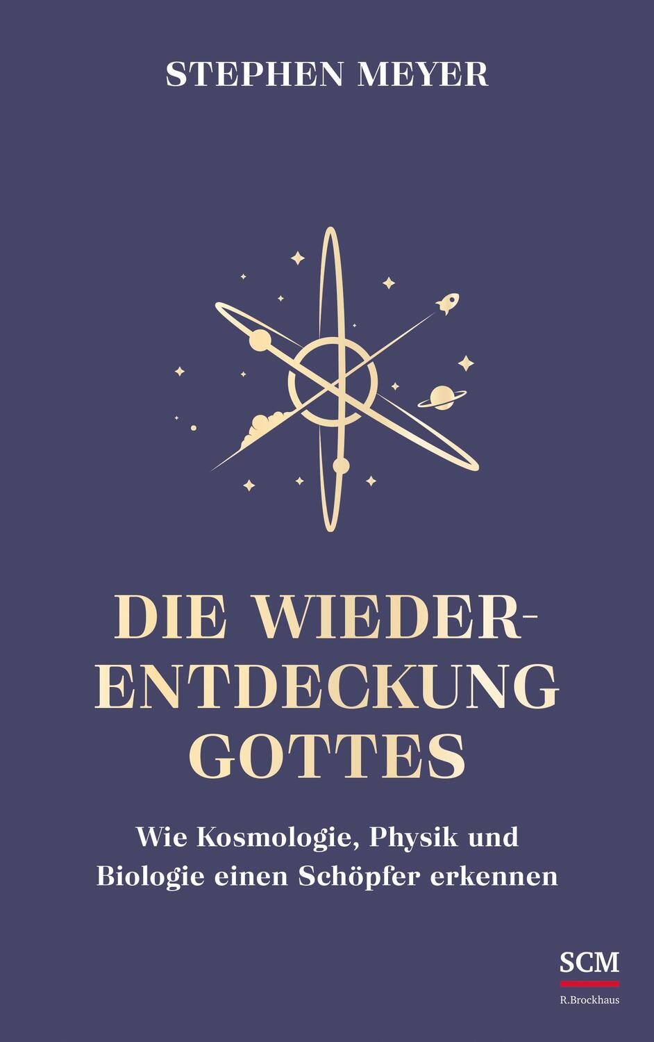 Cover: 9783417020151 | Die Wiederentdeckung Gottes | Stephen Meyer | Buch | 784 S. | Deutsch