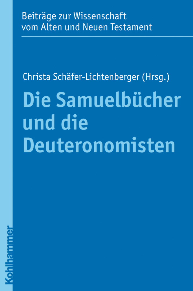 Cover: 9783170212381 | Die Samuelbücher und die Deuteronomisten | Taschenbuch | 169 S. | 2010