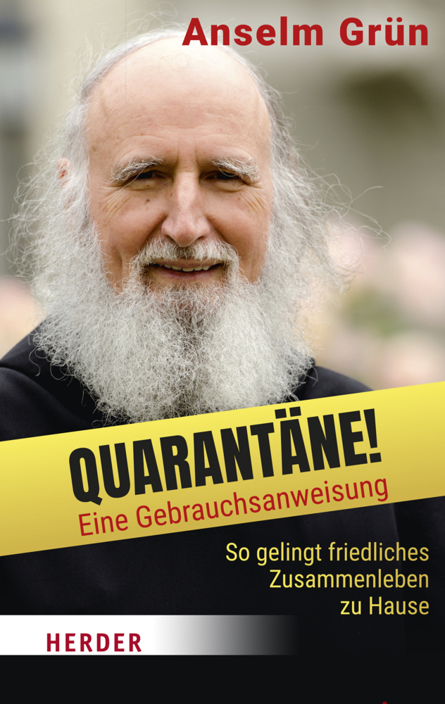 Cover: 9783451388699 | Quarantäne! Eine Gebrauchsanweisung | Anselm Grün | Buch | 96 S.