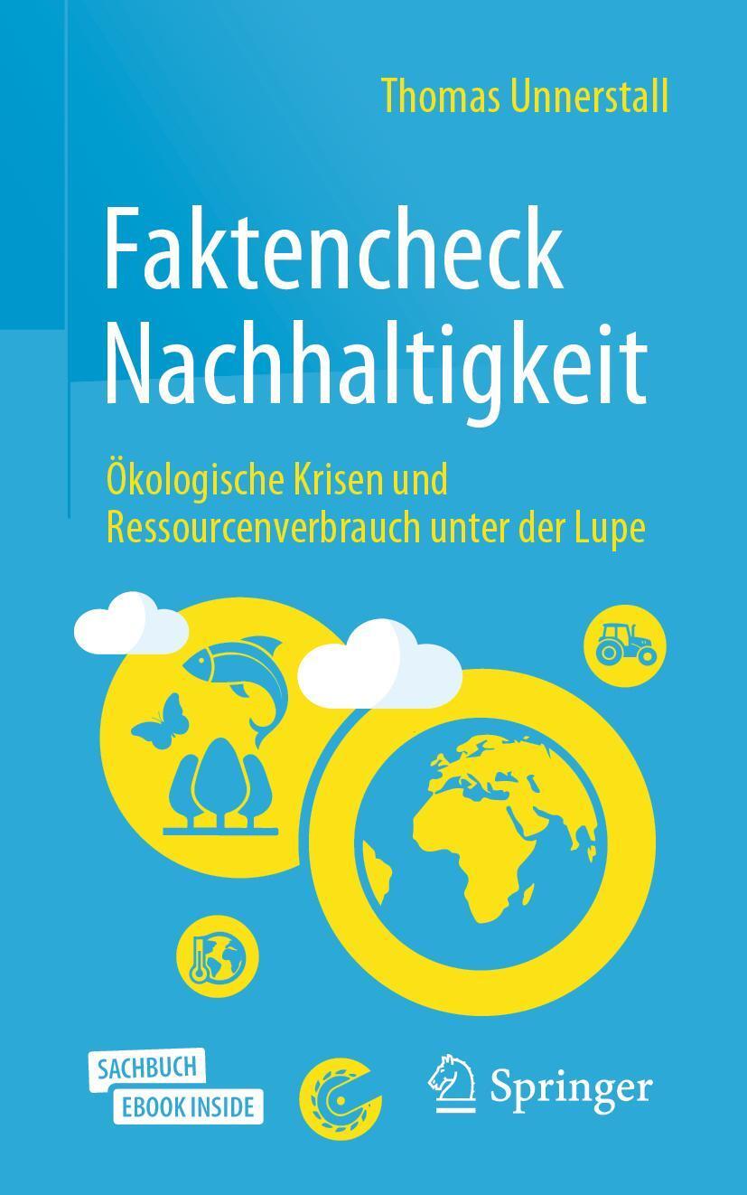 Cover: 9783662626009 | Faktencheck Nachhaltigkeit | Thomas Unnerstall | Bundle | Book + eBook