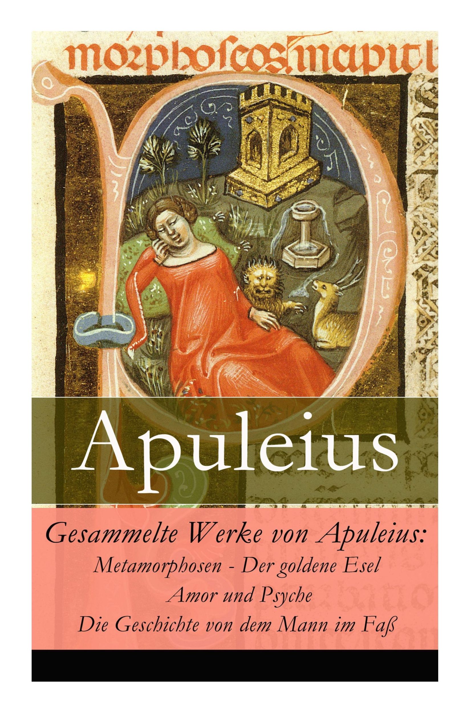 Cover: 9788026861386 | Gesammelte Werke von Apuleius: Metamorphosen - Der goldene Esel +...