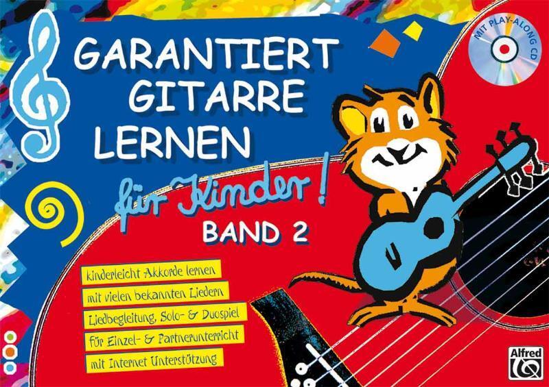 Cover: 9783933136718 | Garantiert Gitarre lernen für Kinder Band 2. Buch/CD | Taschenbuch