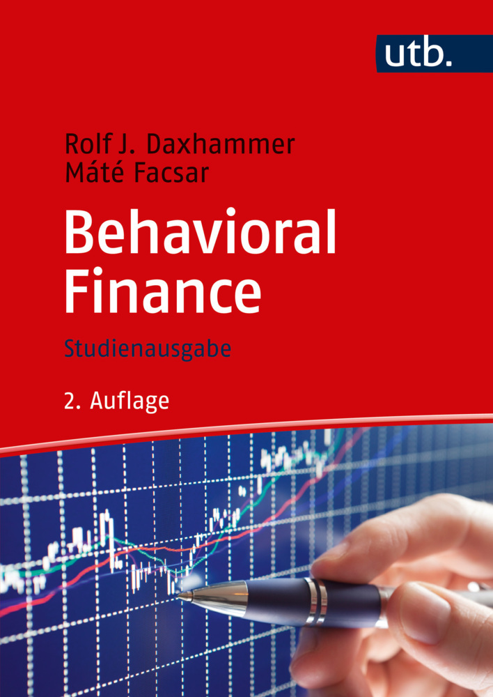 Cover: 9783825287306 | Behavioral Finance | Rolf J. Daxhammer (u. a.) | Taschenbuch | Deutsch