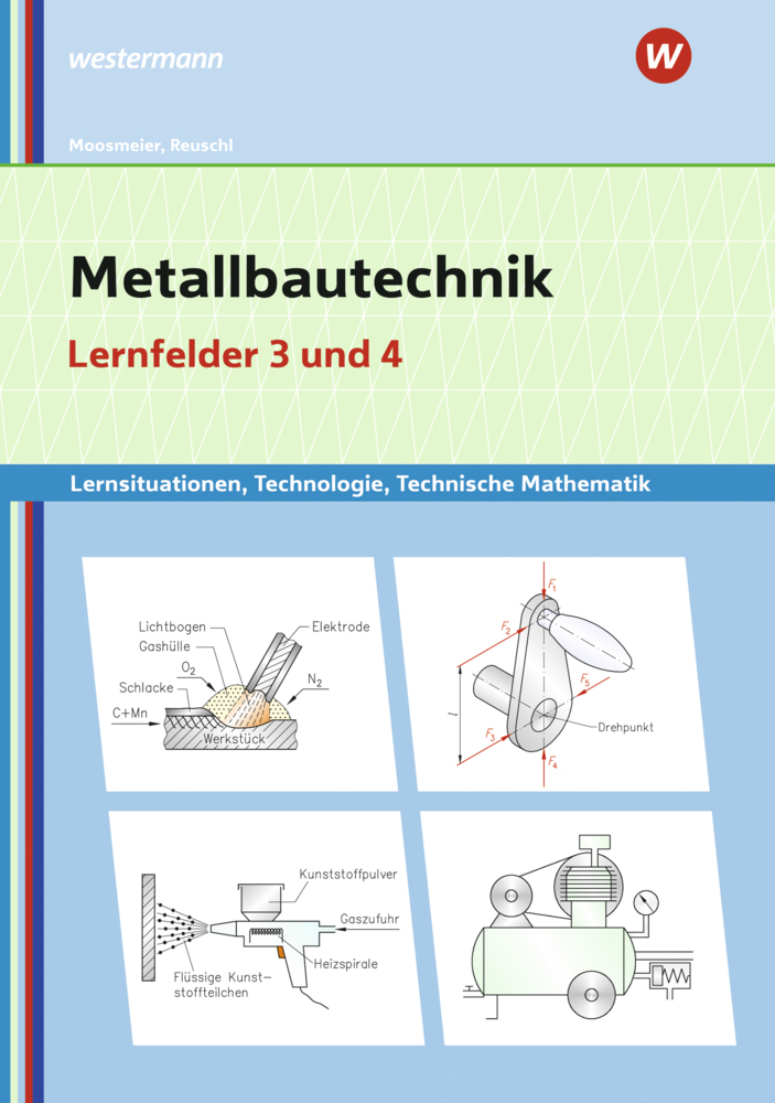 Cover: 9783427743255 | Metallbautechnik: Technologie, Technische Mathematik | Reuschl (u. a.)