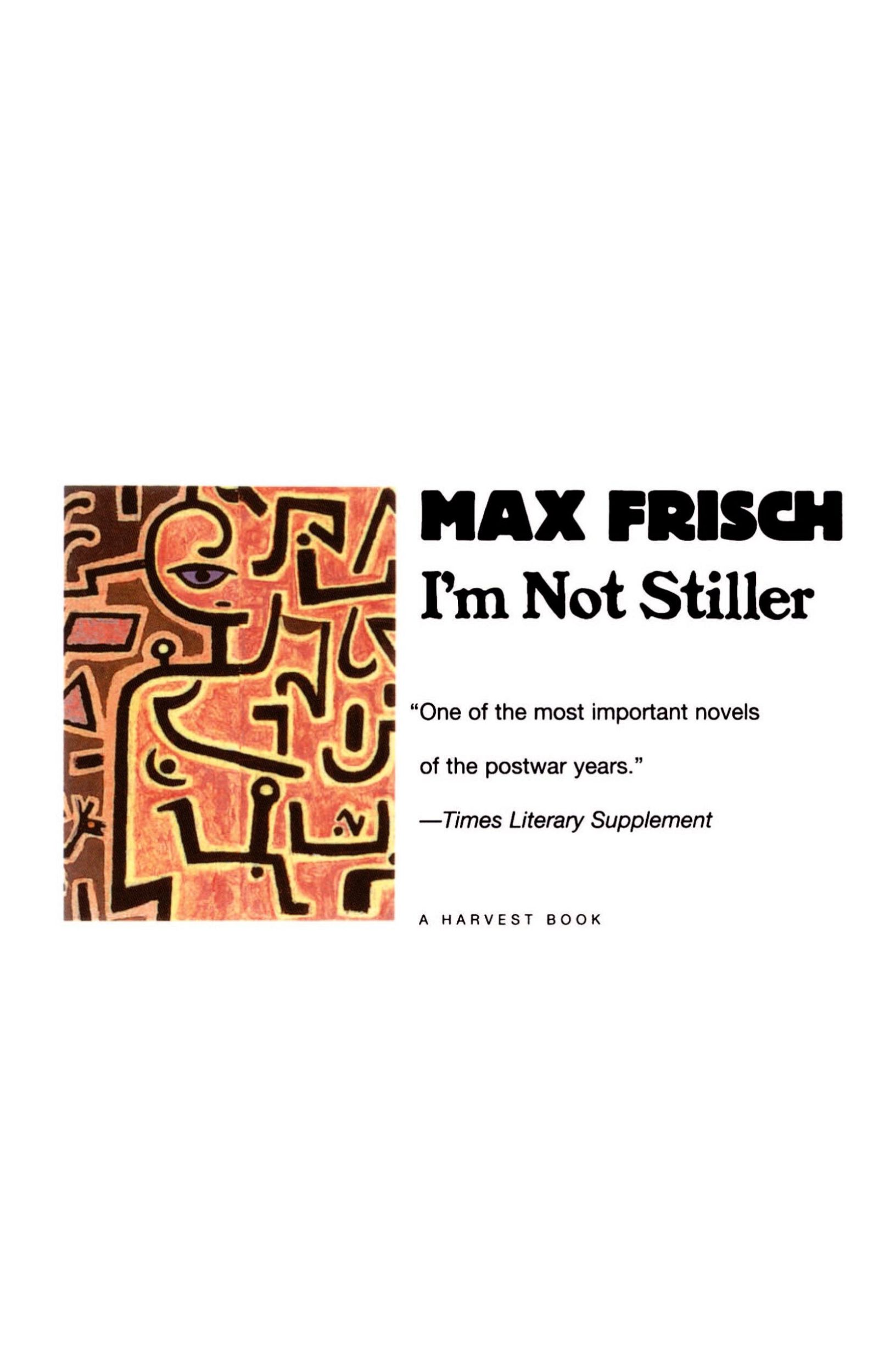 Cover: 9780156849906 | I'm Not Stiller | Max Frisch | Taschenbuch | Englisch | 1994