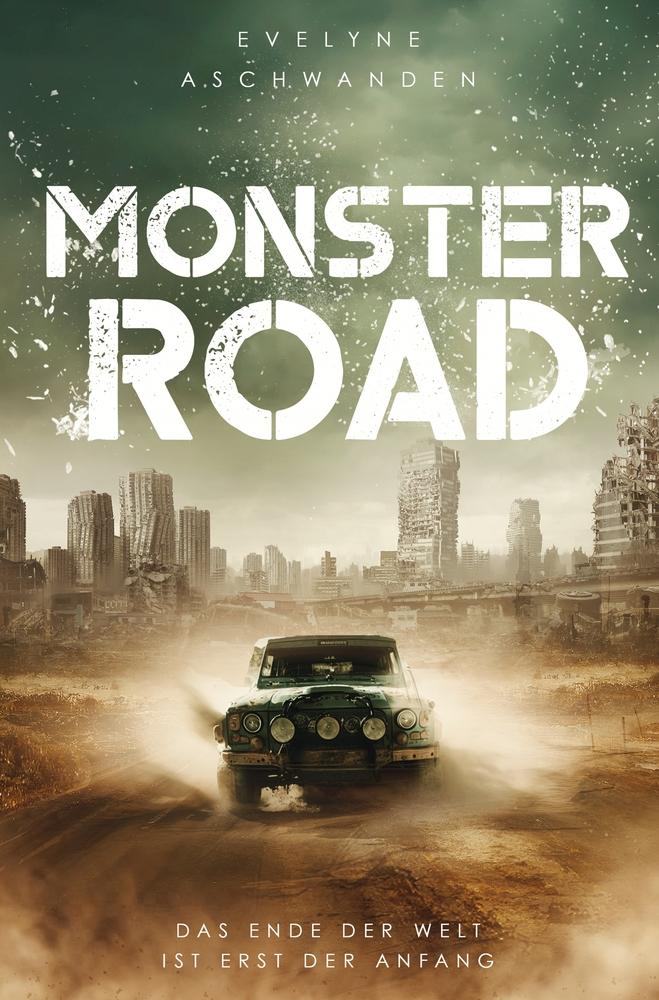 Cover: 9783757911331 | Monster Road | Evelyne Aschwanden | Taschenbuch | Paperback | 376 S.