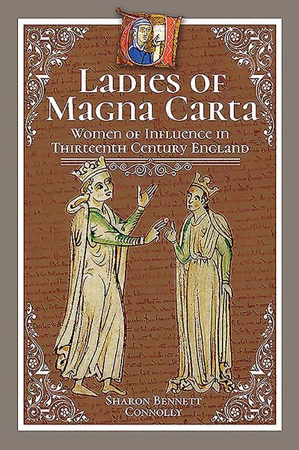 Cover: 9781526745255 | Ladies of Magna Carta | Sharon Bennett Connolly | Buch | Gebunden
