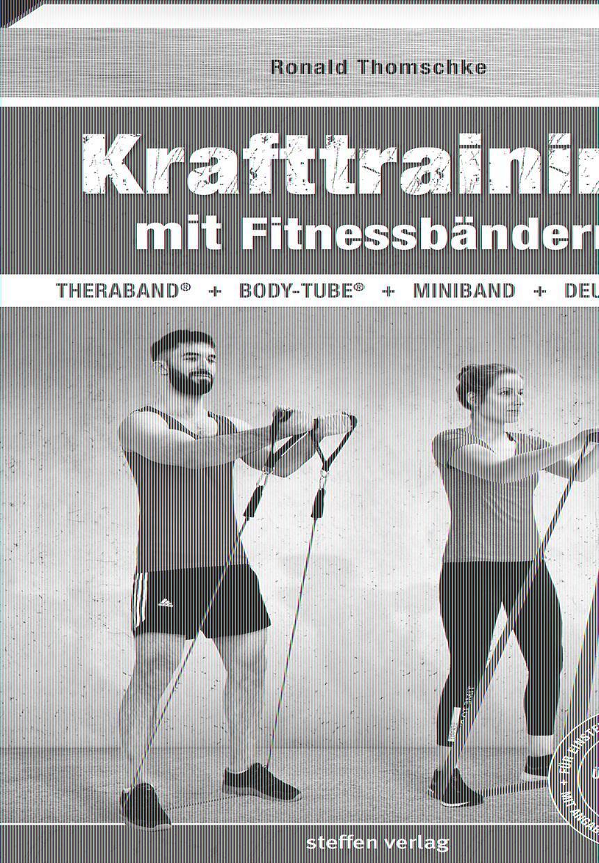 Cover: 9783957990815 | Krafttraining mit Fitnessbändern | Ronald Thomschke | Taschenbuch