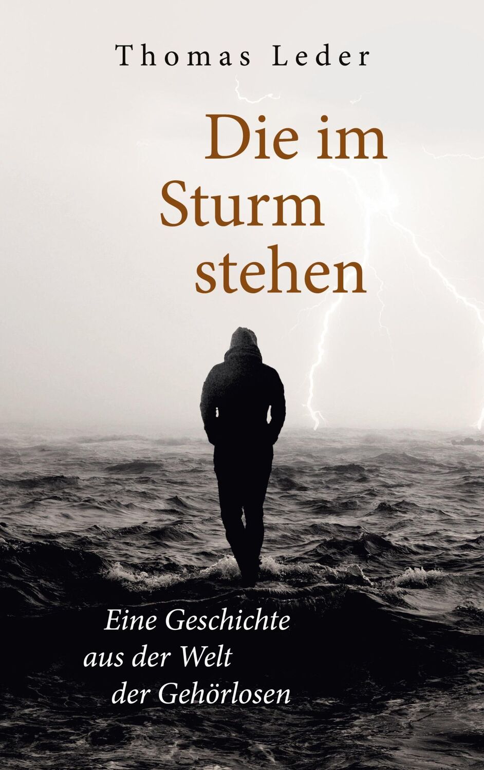 Cover: 9783758359187 | Die im Sturm stehen | Eine Geschichte aus der Welt der Gehörlosen