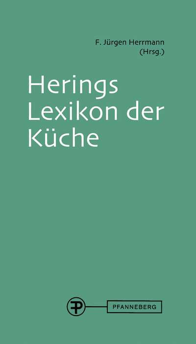 Cover: 9783805706636 | Herings Lexikon der Küche, m. 1 Buch, m. 1 CD-ROM | F. Jürgen Herrmann