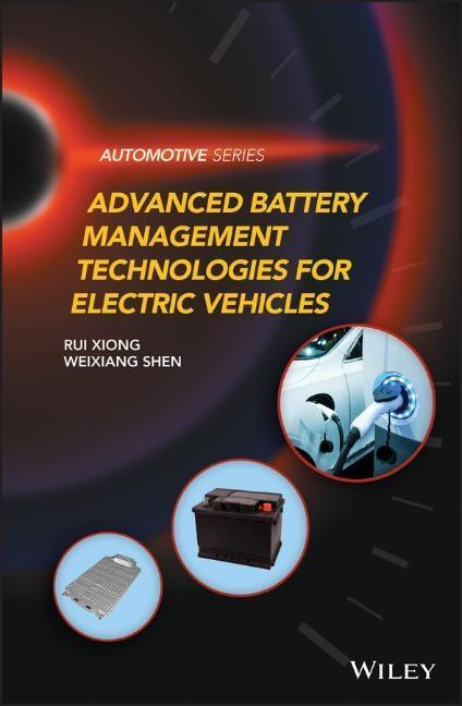 Cover: 9781119481645 | Advanced Battery Management Technologies for Electric Vehicles | Buch