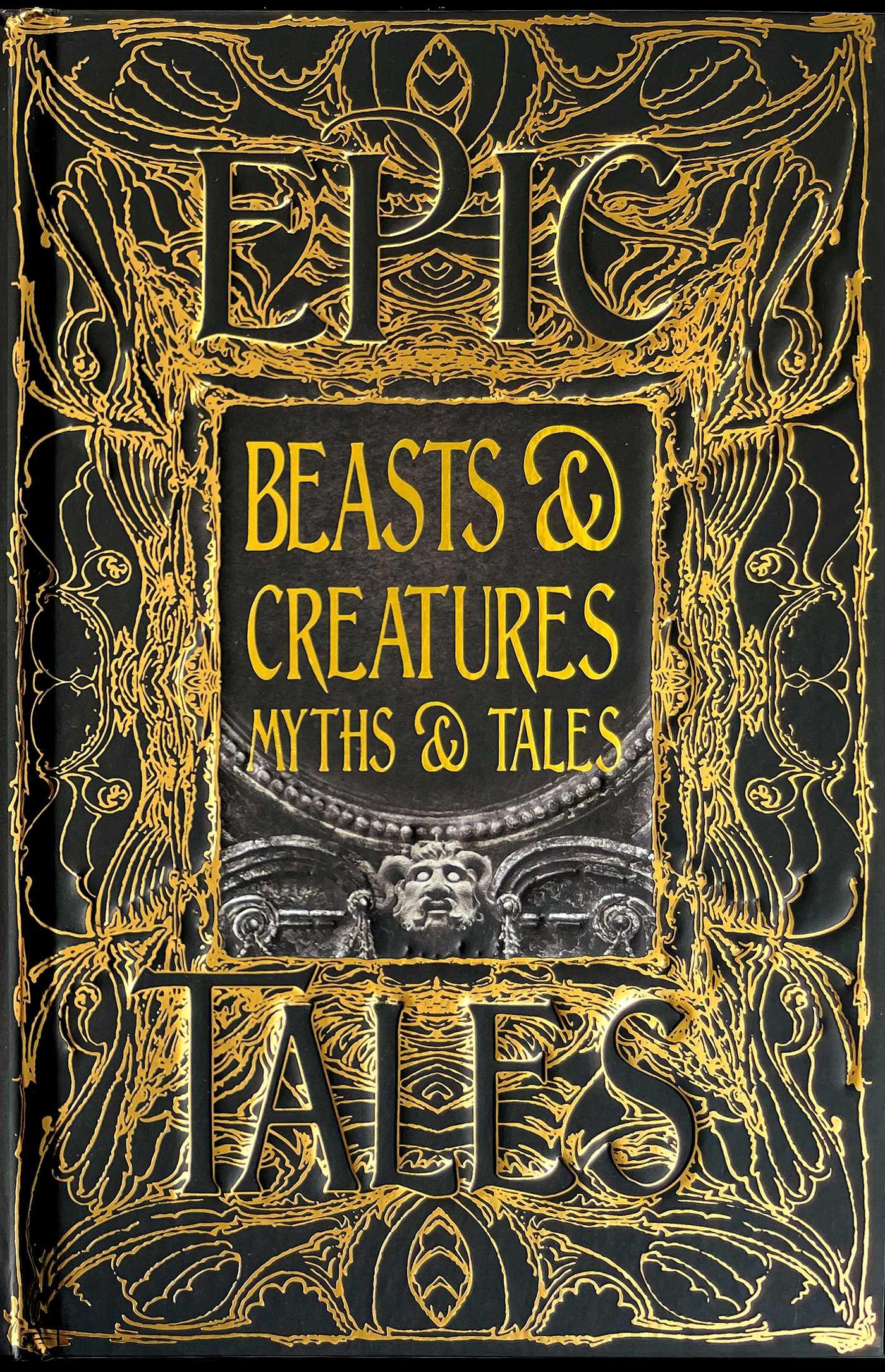 Cover: 9781839648830 | Beasts &amp; Creatures Myths &amp; Tales | Epic Tales | Buch | Gebunden | 2022