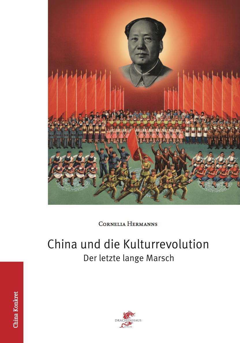 China und die Kulturrevolution - Hermanns, Cornelia
