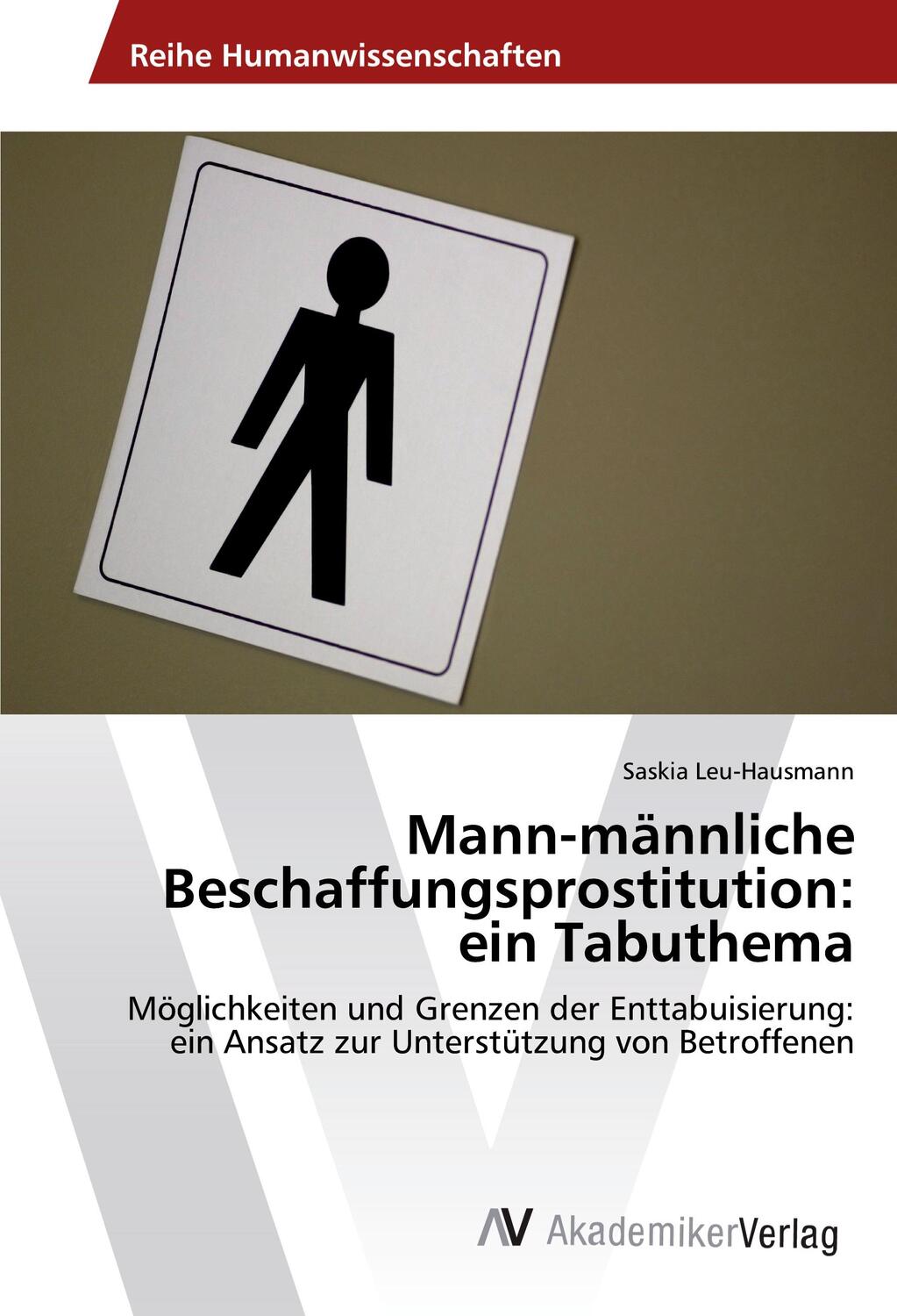 Cover: 9783330508521 | Mann-männliche Beschaffungsprostitution: ein Tabuthema | Leu-Hausmann