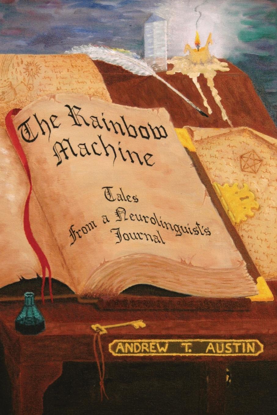 Cover: 9780911226447 | The Rainbow Machine | Tales from a Neurolinguist's Journal | Austin