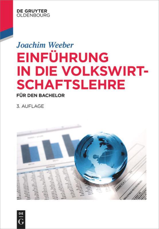 Cover: 9783110414011 | Einführung in die Volkswirtschaftslehre | Für den Bachelor | Weeber