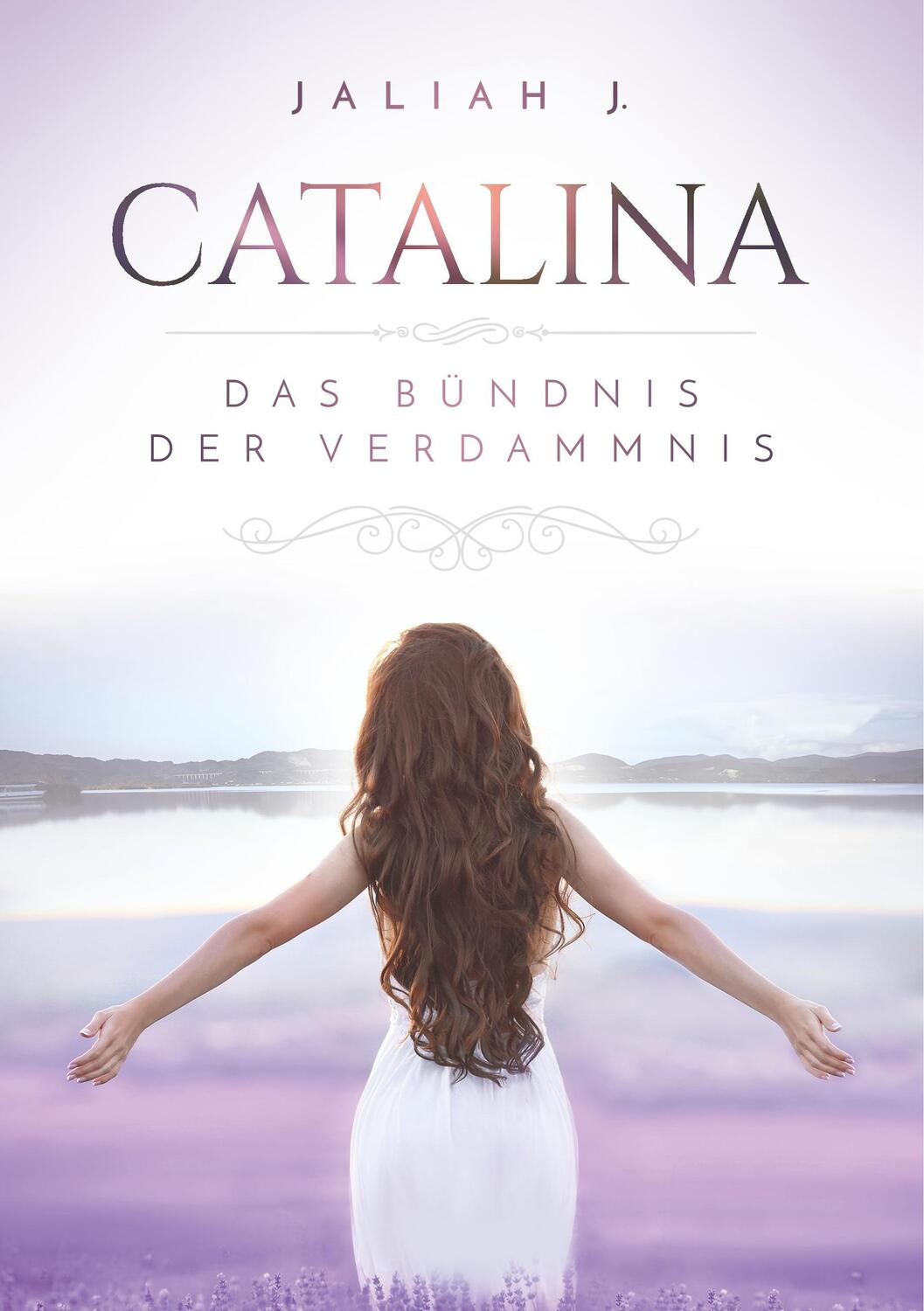 Cover: 9783752815351 | Catalina | Das Bündnis der Verdammnis | Jaliah J. | Taschenbuch