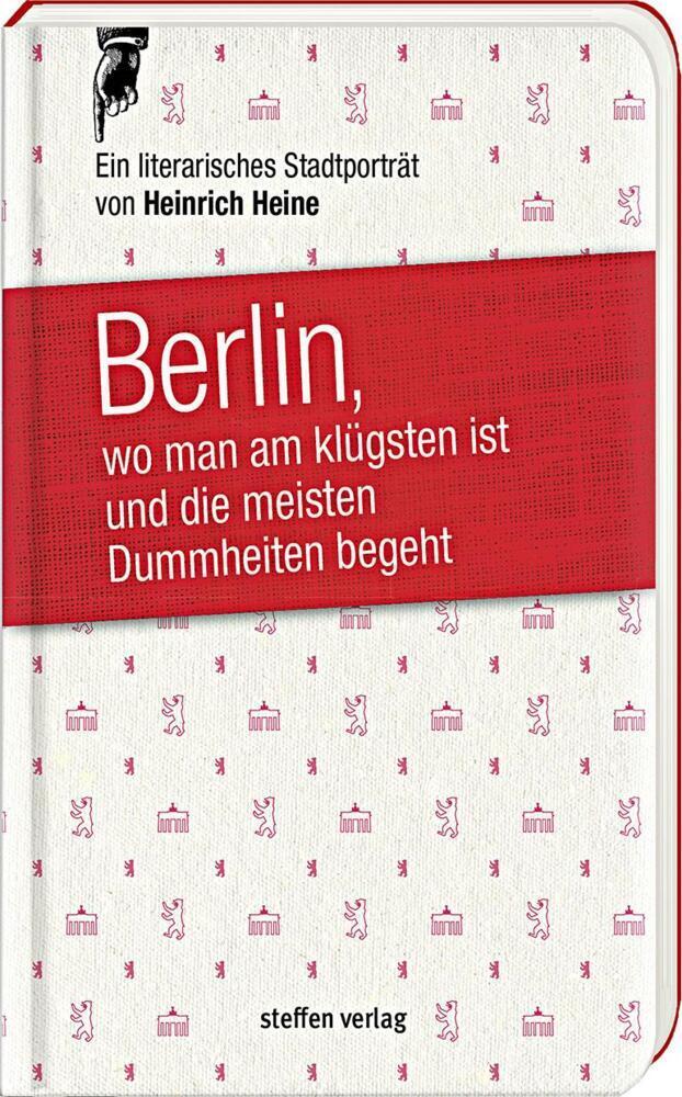 Cover: 9783941683877 | Berlin, wo man am klügsten ist und die meisten Dummheiten begeht ...