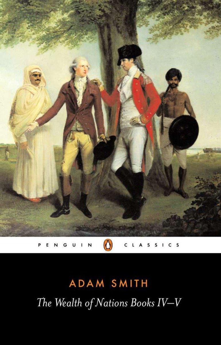 Cover: 9780140436150 | The Wealth of Nations | Books IV-V | Adam Smith | Taschenbuch | LXII