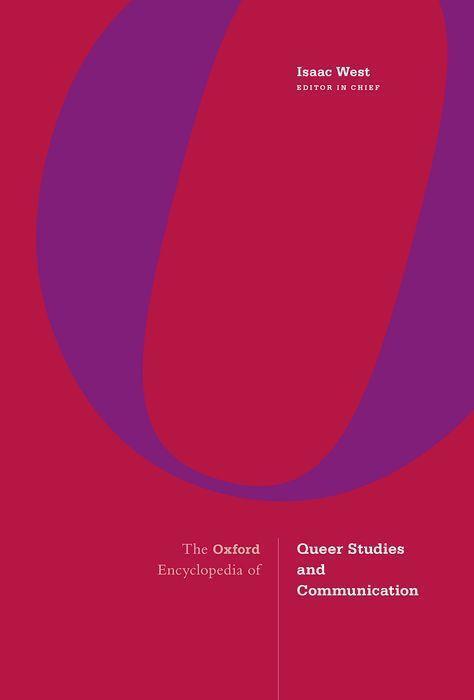 Cover: 9780190099671 | The Oxford Encyclopedia of Queer Studies and Communication 3 Volume...