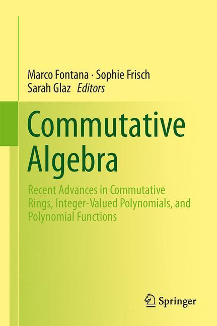 Cover: 9781493909247 | Commutative Algebra | Marco Fontana (u. a.) | Buch | viii | Englisch