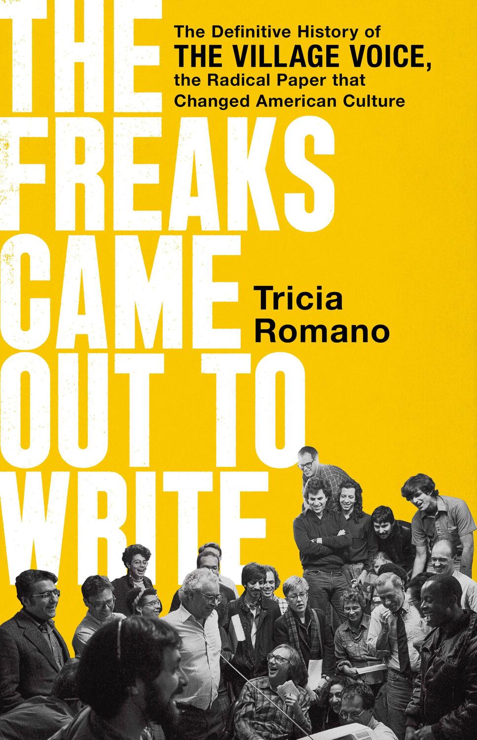Cover: 9781541736399 | The Freaks Came Out to Write | Tricia Romano | Buch | Englisch | 2024