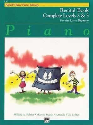 Cover: 9780739013847 | Alfred's Basic Piano Library Recital Book 2-3 | Complete | Buch | 1992