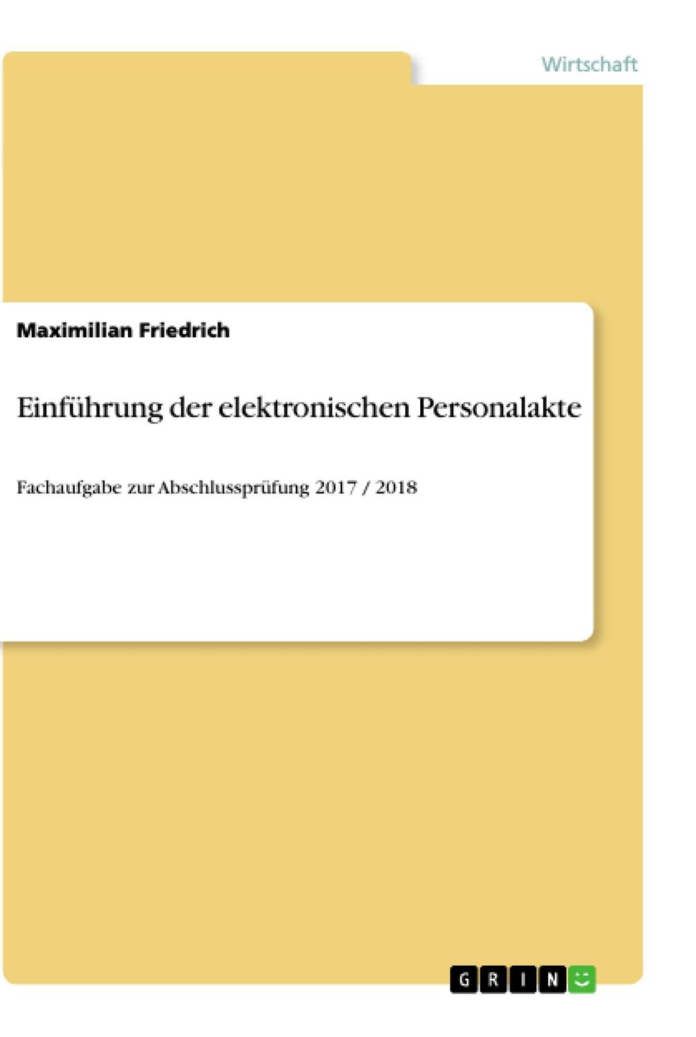 Cover: 9783668926950 | Einführung der elektronischen Personalakte | Maximilian Friedrich