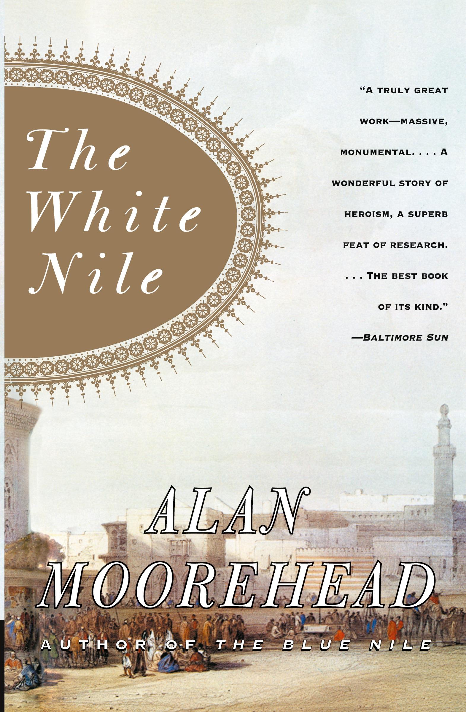 Cover: 9780060956394 | White Nile, The | Alan Moorehead | Taschenbuch | Englisch | 2020