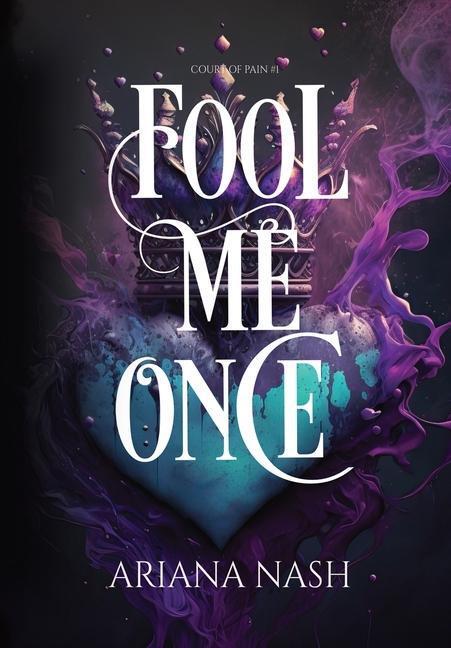 Cover: 9781739771591 | Fool Me Once | Ariana Nash | Buch | Court of Pain | Englisch | 2023