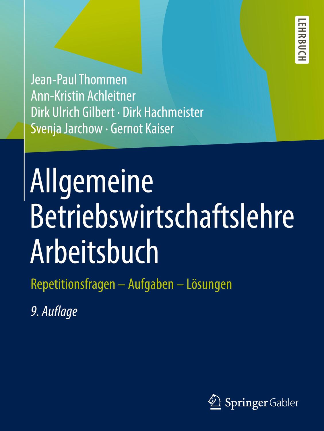 Cover: 9783658317980 | Allgemeine Betriebswirtschaftslehre Arbeitsbuch | Thommen (u. a.)