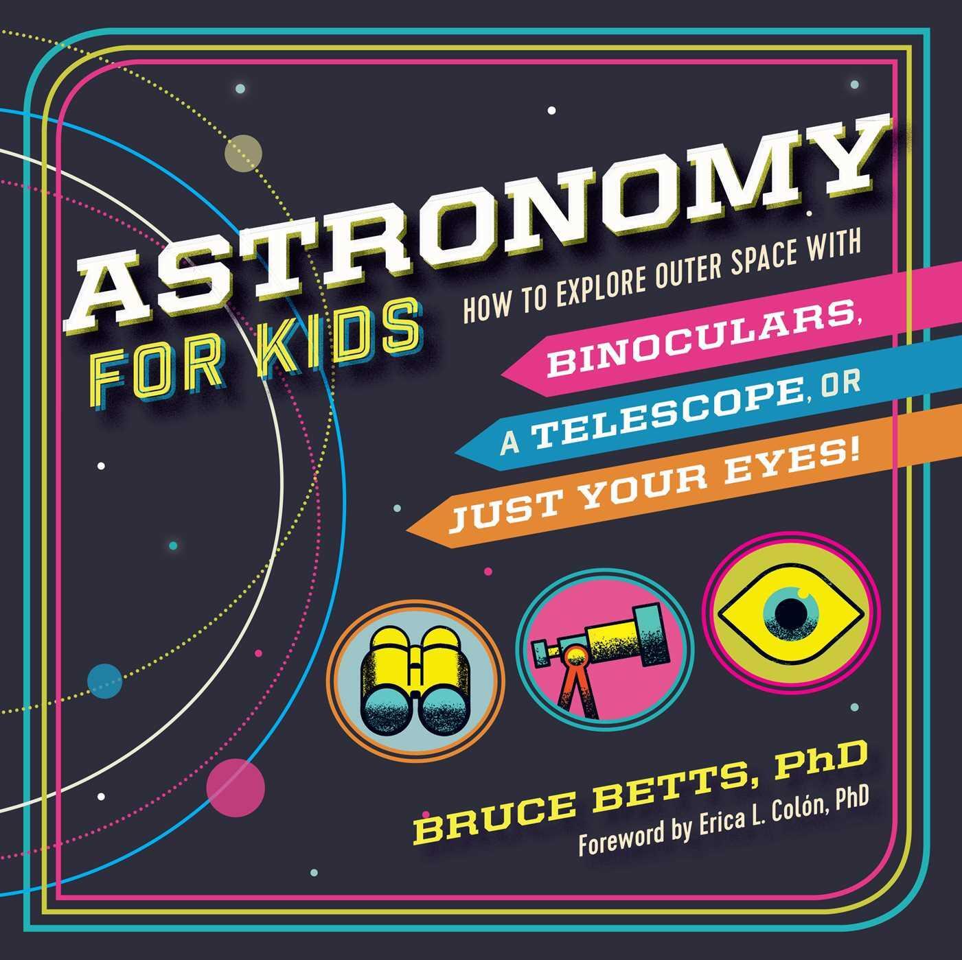 Cover: 9781641521437 | Astronomy for Kids | Bruce Betts | Taschenbuch | Englisch | 2018